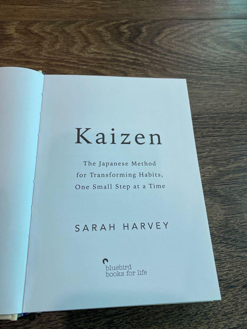 Kaizen: The Japanese Method for Transforming Habits, One Small Step at a Time [Book]