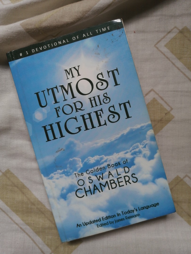 My Utmost For His Highest by Oseald Chambers, Hobbies & Toys, Books & Magazines, Religion Books