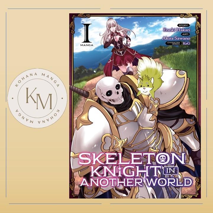 Skeleton Knight in Another World (Light Novel) Vol. 1 by Ennki