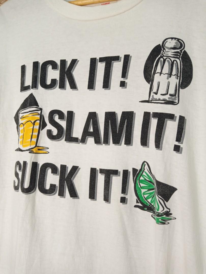 Lick It Slam It Suck It