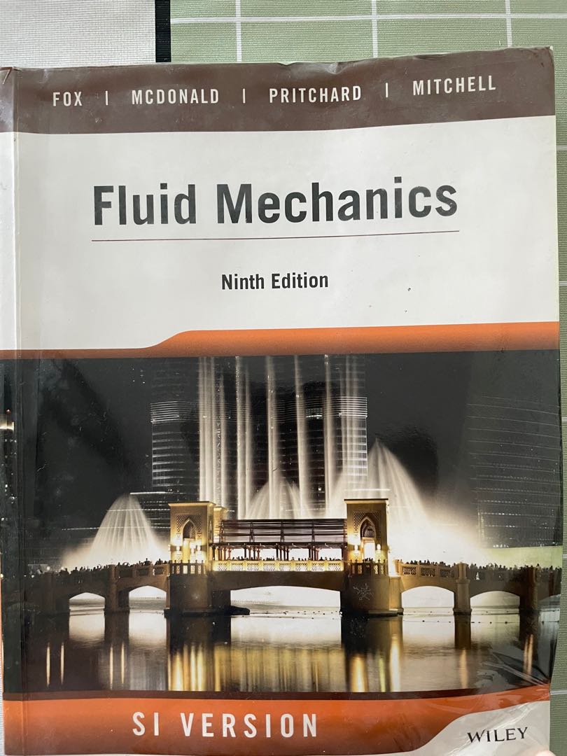 Fluid Mechanics Ninth Edition SI Version Wiley, Hobbies & Toys, Books & Magazines, Textbooks on