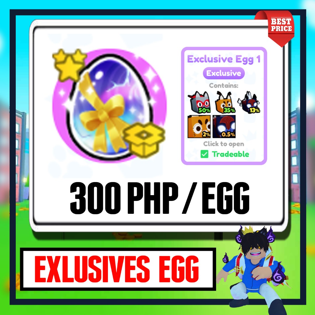 how to get exclusive egg in pet simulator x