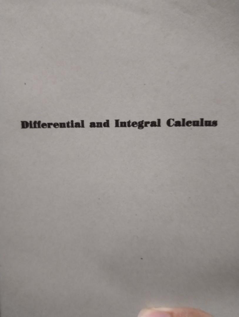 DIFFERENTIAL AND INTEGRAL CALCULUS 6TH ED CLYDE LOVE & EARL RAINVILLE