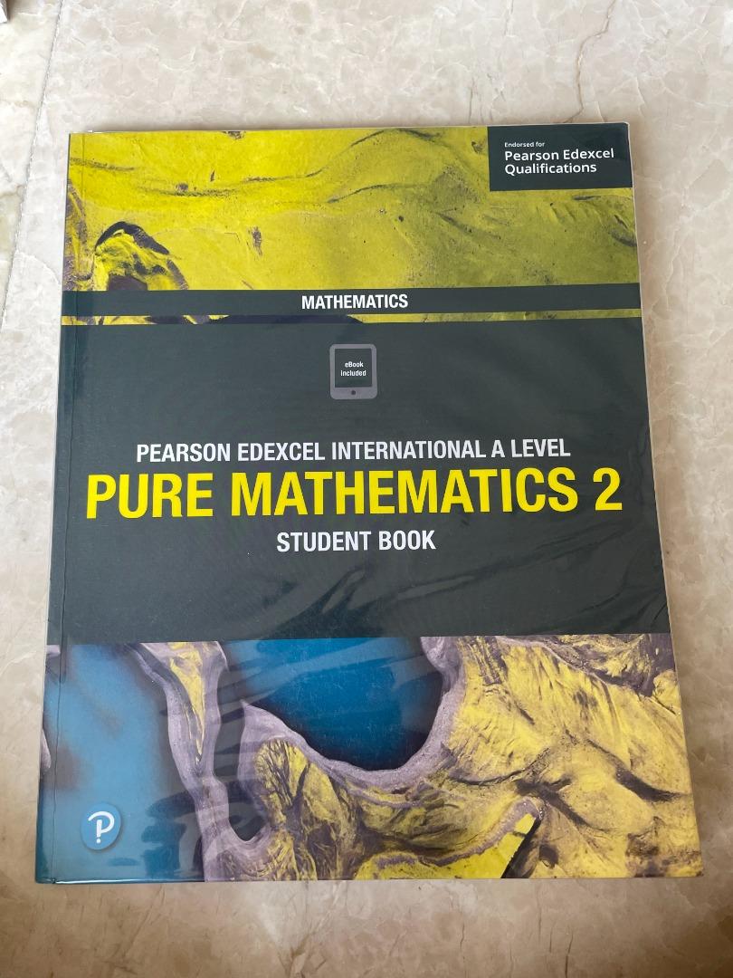 PEARSON EDEXCEL A LEVEL MATHS PURE MATHS 2 STUDENT BOOK, Hobbies & Toys ...