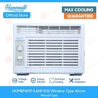 HOMEMATE 0.6HP R32 Window Type Air Conditioner Manual Type Max Cooling Guaranteed