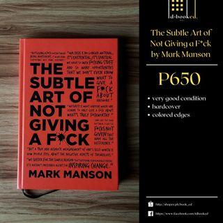 The Subtle Art of Not Giving a F*ck by Mark Manson (HB)