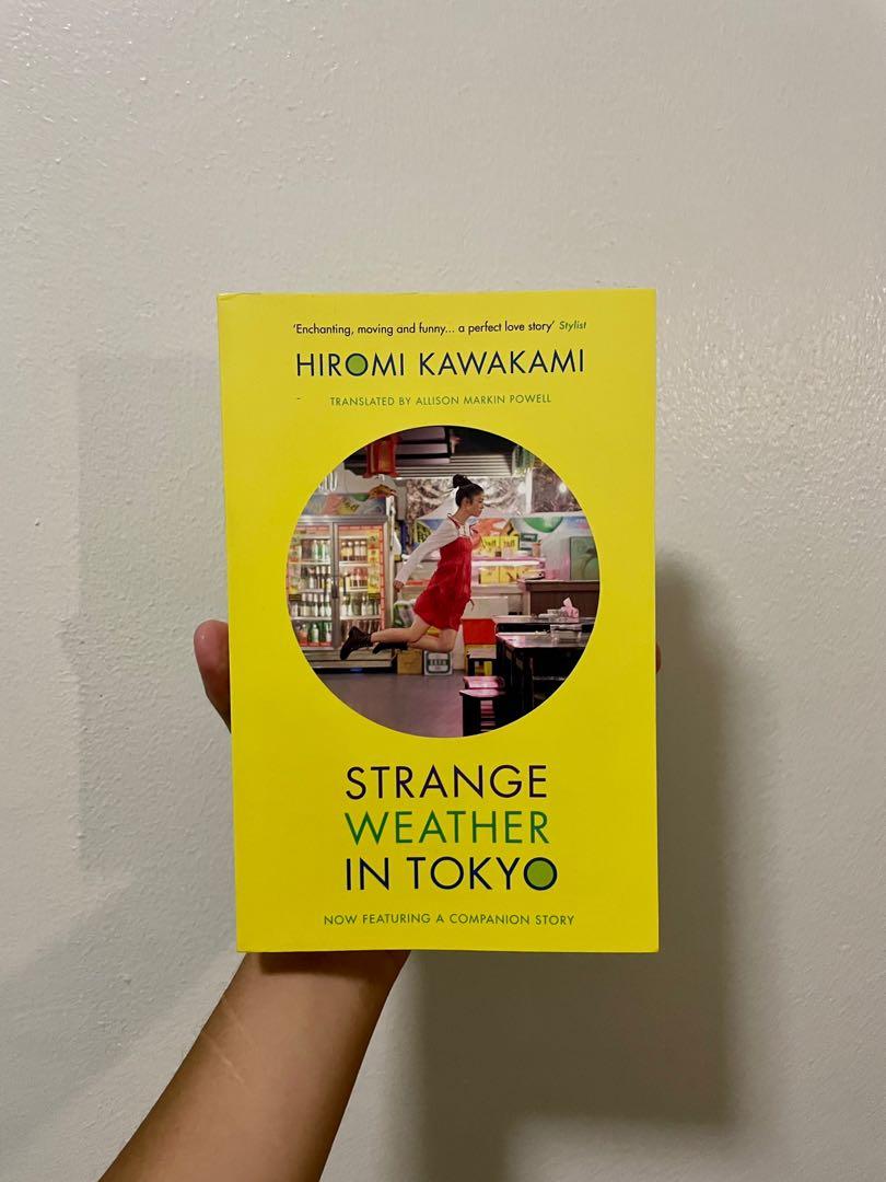 Strange Weather in Tokyo by Hiromi Kawakami, Hobbies & Toys, Books & Magazines, Fiction & Non