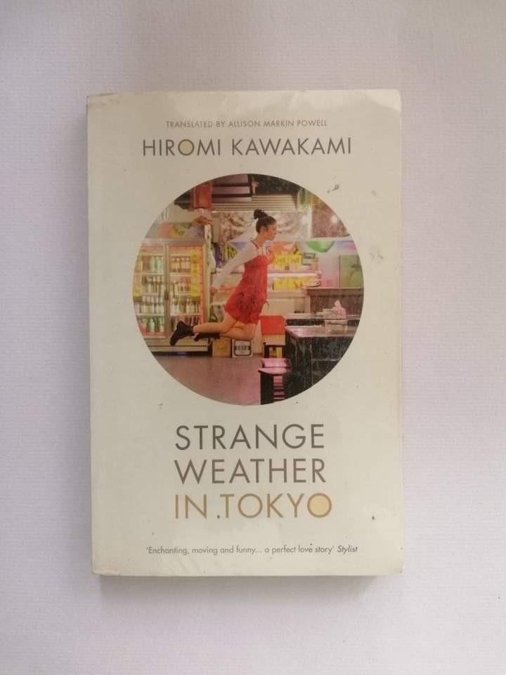 Strange Weather in Tokyo by Hiromi Kawakami, Hobbies & Toys, Books & Magazines, Fiction & Non