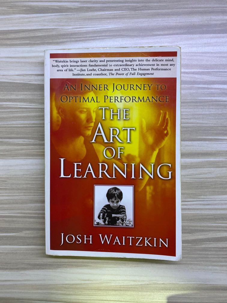 Summary of The Art of Learning by Josh Waitzkin: An Inner Journey