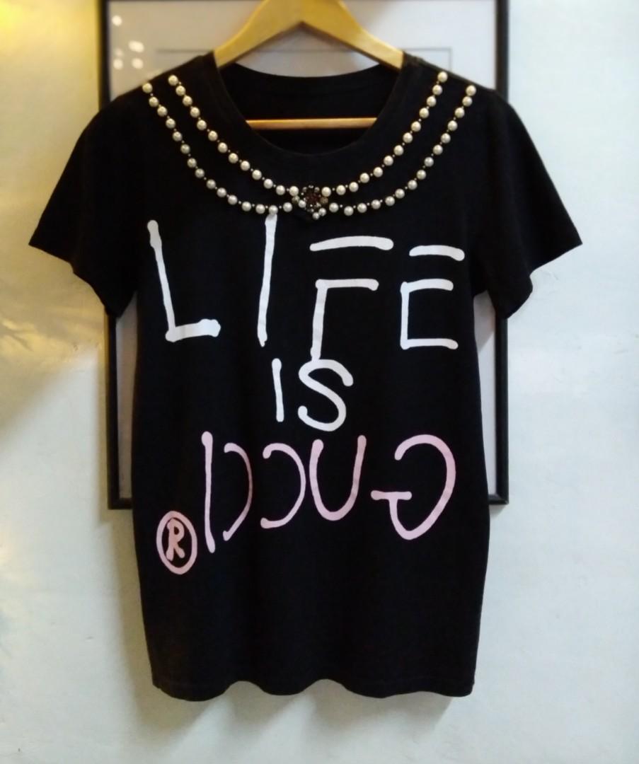Life is discount gucci tee