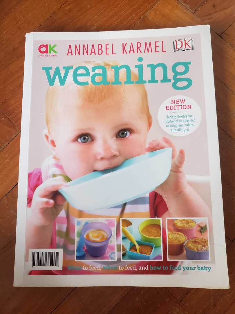 Weaning by Annabel Karmel the bible!, Babies & Kids, Nursing & Feeding