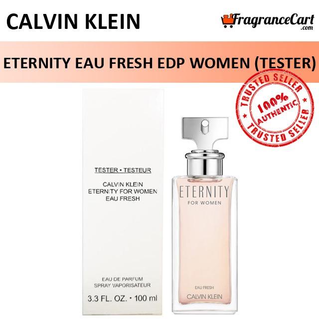 Calvin Klein Eternity Eau Fresh EDP for Women (100ml/Tester) cK Eau de Parfum  Eternal [Brand New 100% Authentic Perfume/Fragrance], Beauty & Personal  Care, Fragrance & Deodorants on Carousell