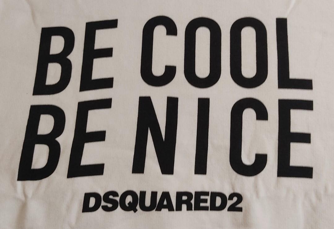 Be cool be nice dsquared2 deals hoodie