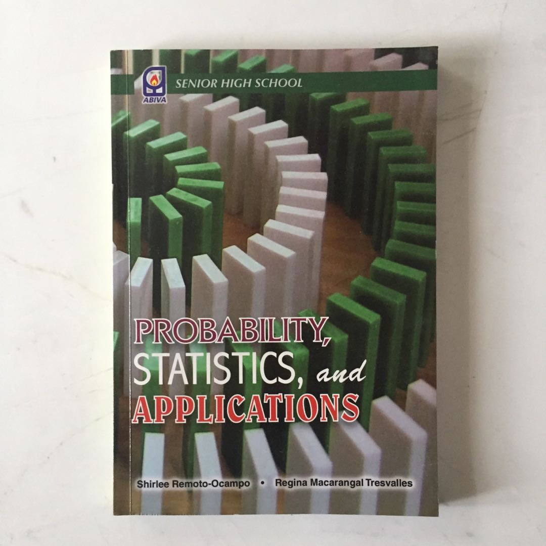 Probability, Statistics and Applications (Senior High School Book) (For ...