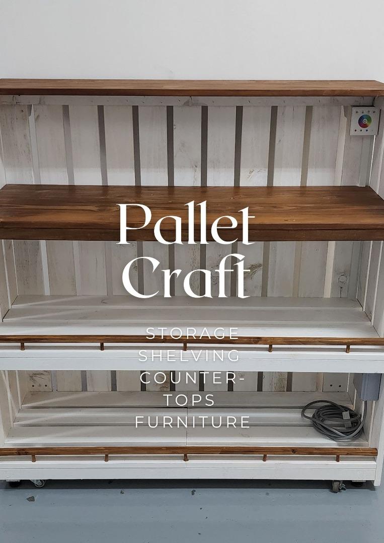 Customised Pallet Craft Furniture Tables Chairs Display Shelves Counter tops Gifts etc