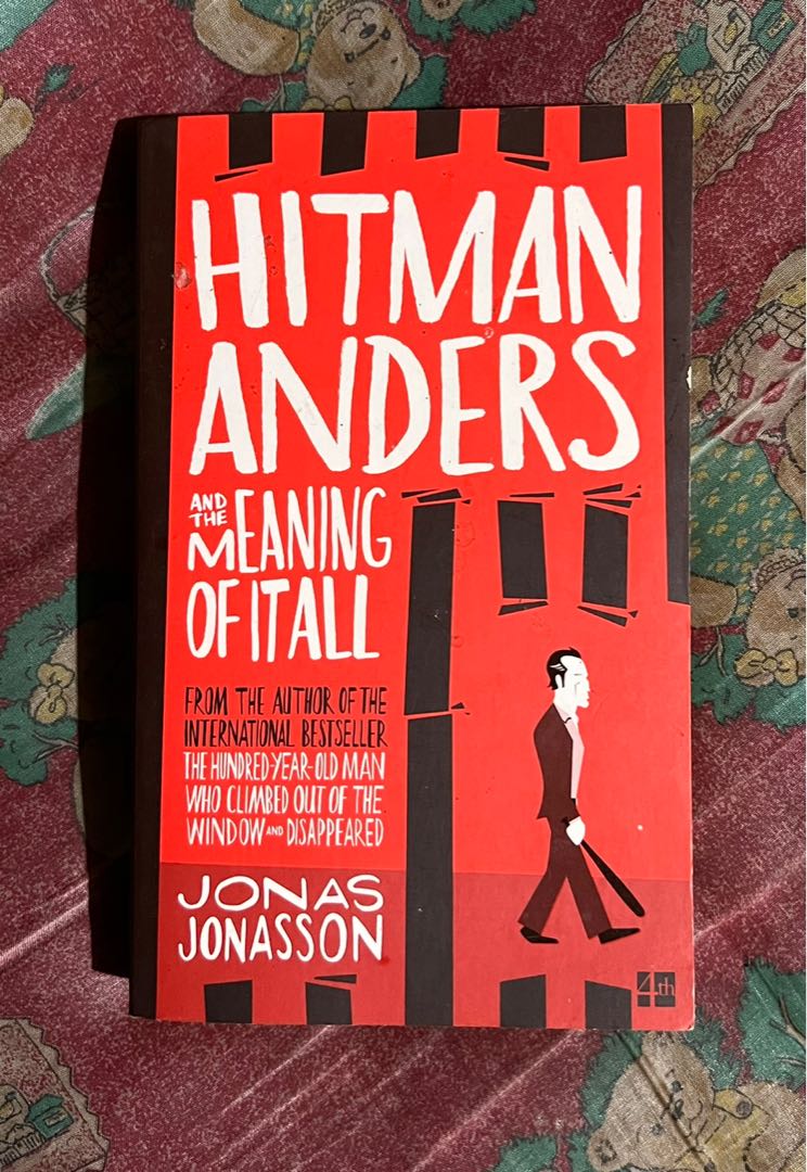 Hitman Anders and the Meaning of It All by Jonas Jonasson, Hobbies