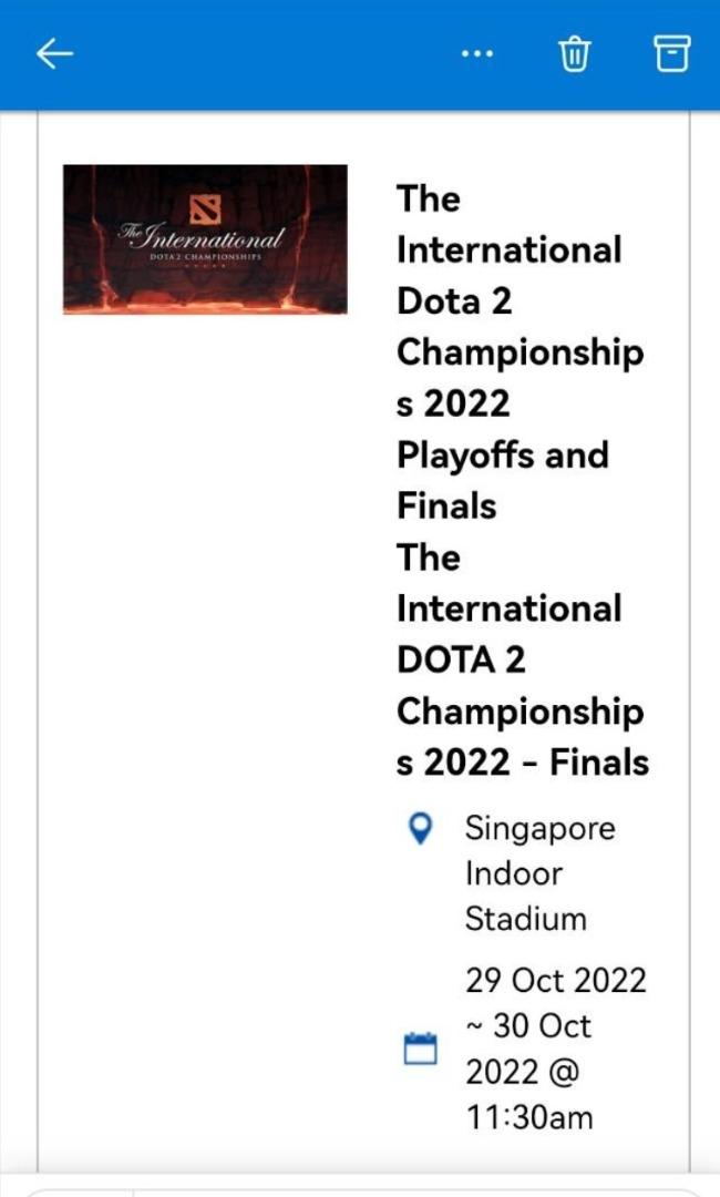 Dota 2 TI The International 2022 Ticket Final 29 Oct 30 Oct, Tickets