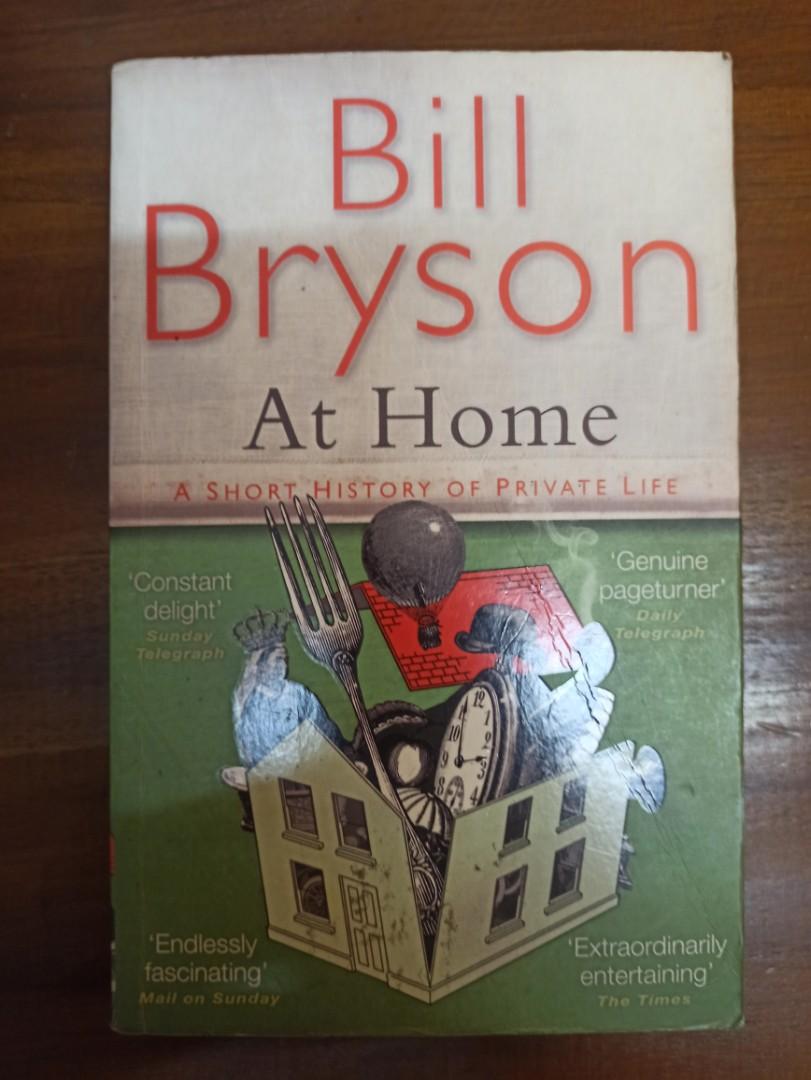 At Home Bill Bryson Book, Hobbies & Toys, Books & Magazines