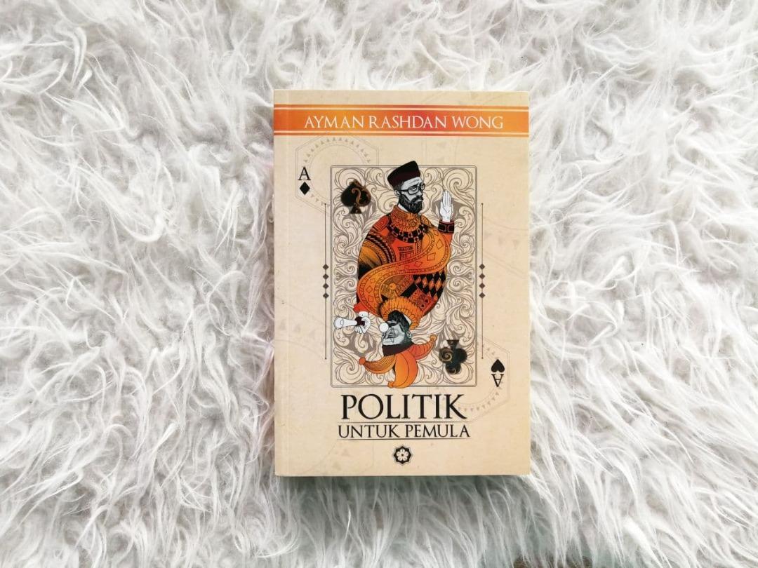 [BC] THE PATRIOTS Politik Untuk Pemula - Ayman Rashdan Wong, Hobbies