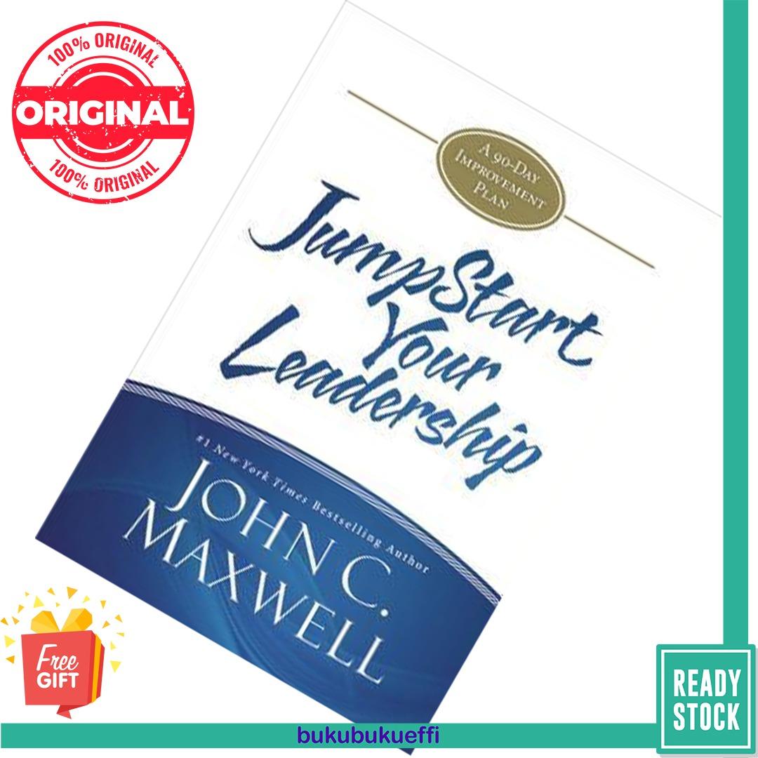 JumpStart Your Leadership A 90Day Improvement Plan John C. Maxwell