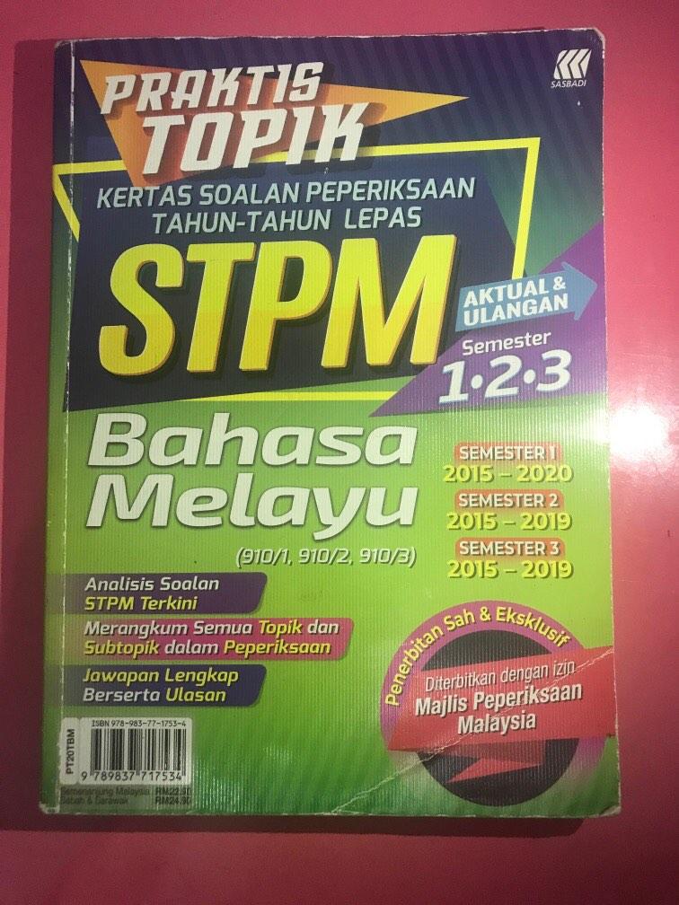 PRAKTIS TOPIK KERTAS SOALAN PEPERIKSAAN TAHUNTAHUN LEPAS STPM BAHASA