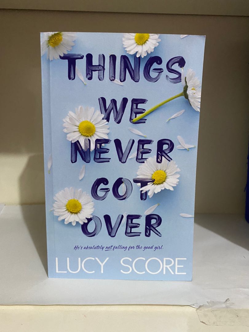 Things We Never Got Over by Lucy Score, Hobbies & Toys, Books ...