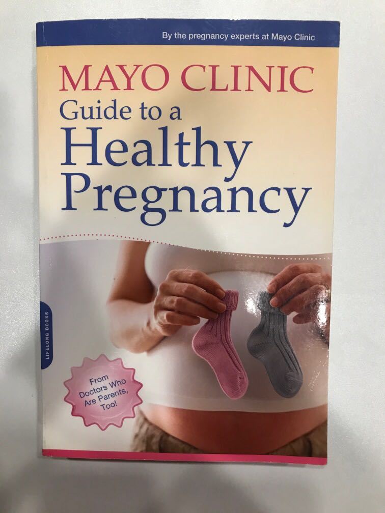 Guide to a Healthy Pregnancy Mayo Clinic, Babies & Kids, Maternity