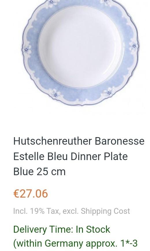 26cm Hutschenreuther Baronesse Estelle Bleu Dinner Plate Blue (Category: Dinnerware & Cutlery) located in Shah Alam. Submitted by justwannaletgo (Listing ID 1179834603, Image 2). Description: diameter 26cm height 3.5cm 1pc rm100 3pc available at rm250 #box13.