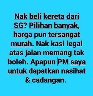 Membeli Kereta Idaman dari 🇸🇬🇸🇬🇸🇬