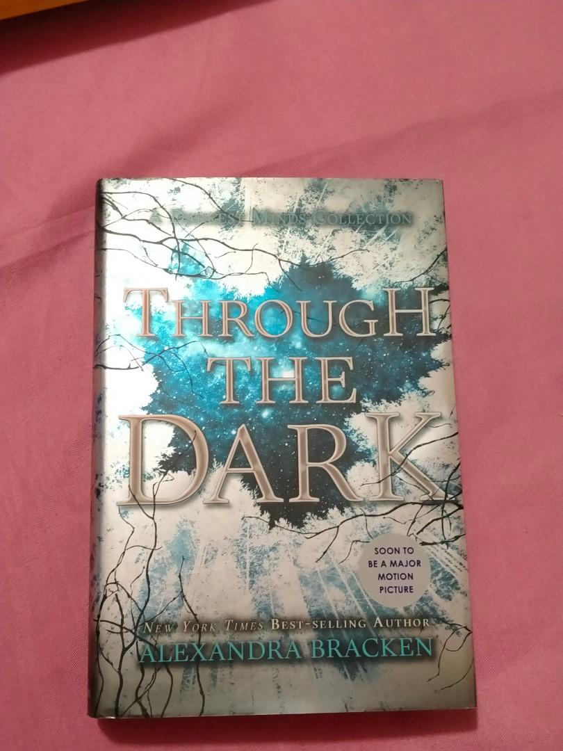 Through The Dark By Alexandra Bracken Hobbies Toys Books Magazines Fiction Non Fiction On Carousell