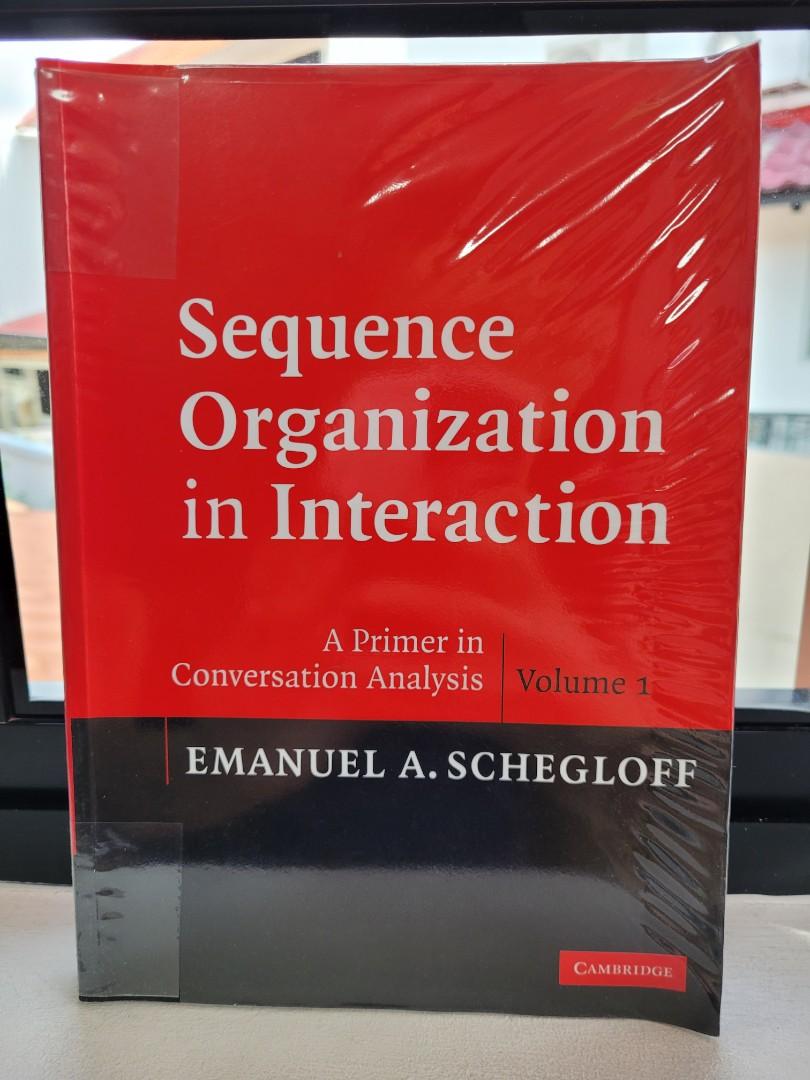 Sequence Organisation in Interaction by Emanuel A. Schegloff, Hobbies