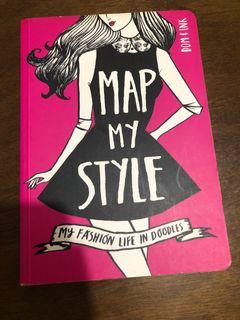 Map My Style (My Fashion Life in Doodles)