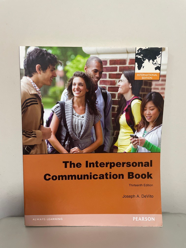 Interpersonal Communication Book By Joseph A Devito 13th Edition Interpersonal Communication Book By Joseph A Devito 13th Edition