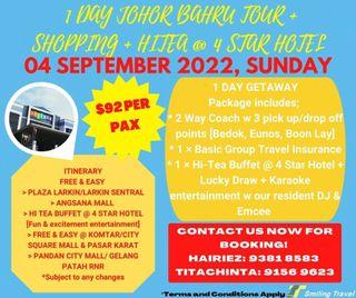 1 DAY JOHOR BAHRU TRIP - 04 SEPTEMBER 2022