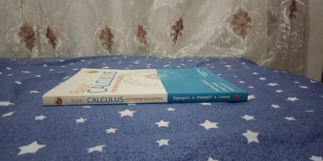 Basic Calculus by Neil Jerome A. Egarguin (Category: Textbooks) located in Valenzuela. Submitted by kaiksa (Listing ID 1181657769, Image 3). Description: - No serious damage and highlights - May minimal writing pero signature lang siya sa front page (see last photo) - Never been used; still good as new - Pay first! - Payment is through Gcash.
