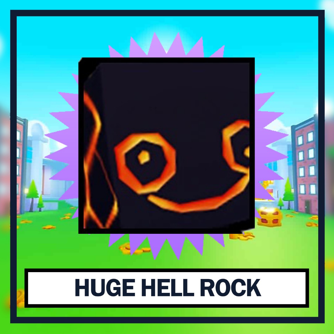 Huge Hell Rock (Pet Simulator X), Pet Simulator Wiki