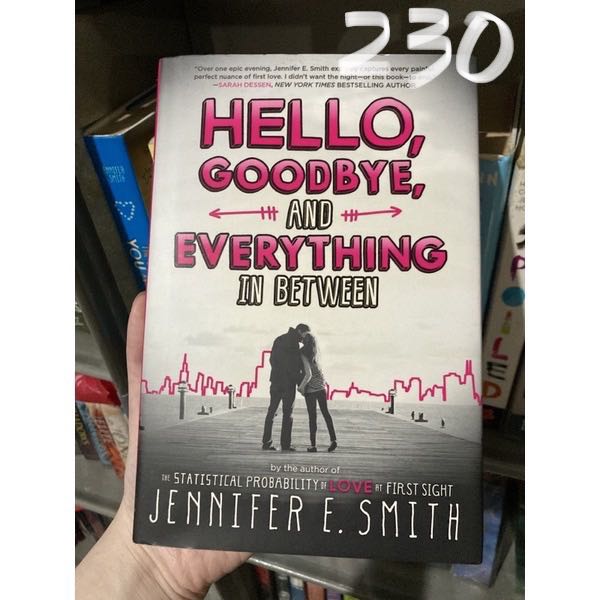Hello goodbye and everything in between promo book