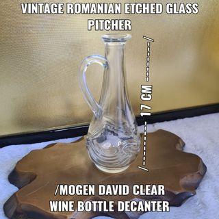 VINTAGE ROMANIAN ETCHED GLASS PITCHER/MOGEN DAVID CLEAR WINE BOTTLE DECANTER
