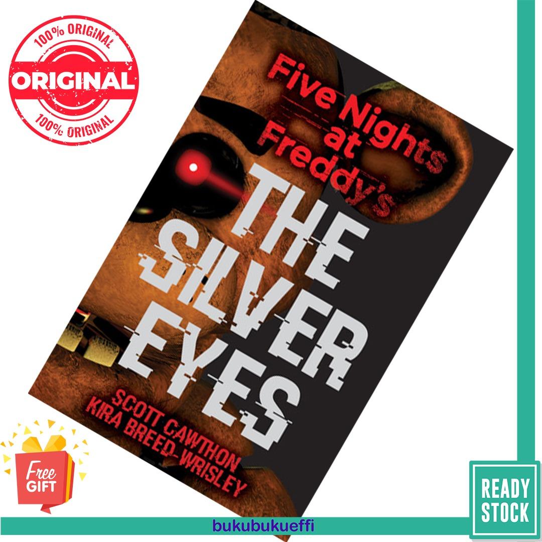 The Silver Eyes (Five Nights at Freddy's Series #1) by Scott Cawthon, Kira  Breed-Wrisley, Paperback