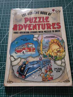 The Usborne Book of Puzzle Adventures Three Adventure Stories with Puzzles to Solve: The Incredible Dinosaur Expedition, The Intergalactic Bus Trip, Time Train to Ancient Rome