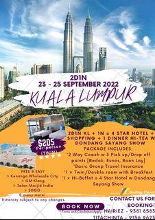 2D1N KUALA LUMPUR TRIP_23 - 25 SEP 2022