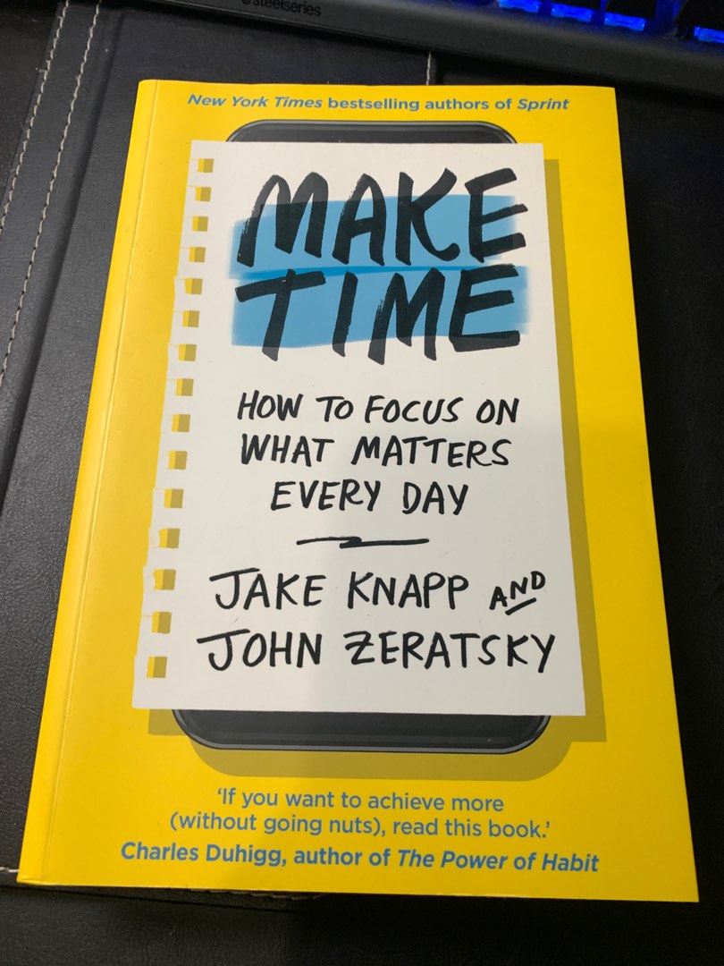 Make Time Book by Jake Knapp & John Zeratsky, Hobbies & Toys, Books