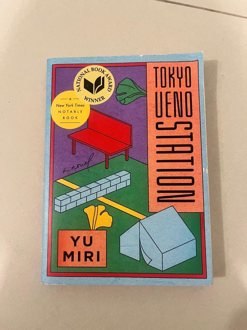 Tokyo Ueno Station by Yu Miri, Hobbies & Toys, Books & Magazines ...