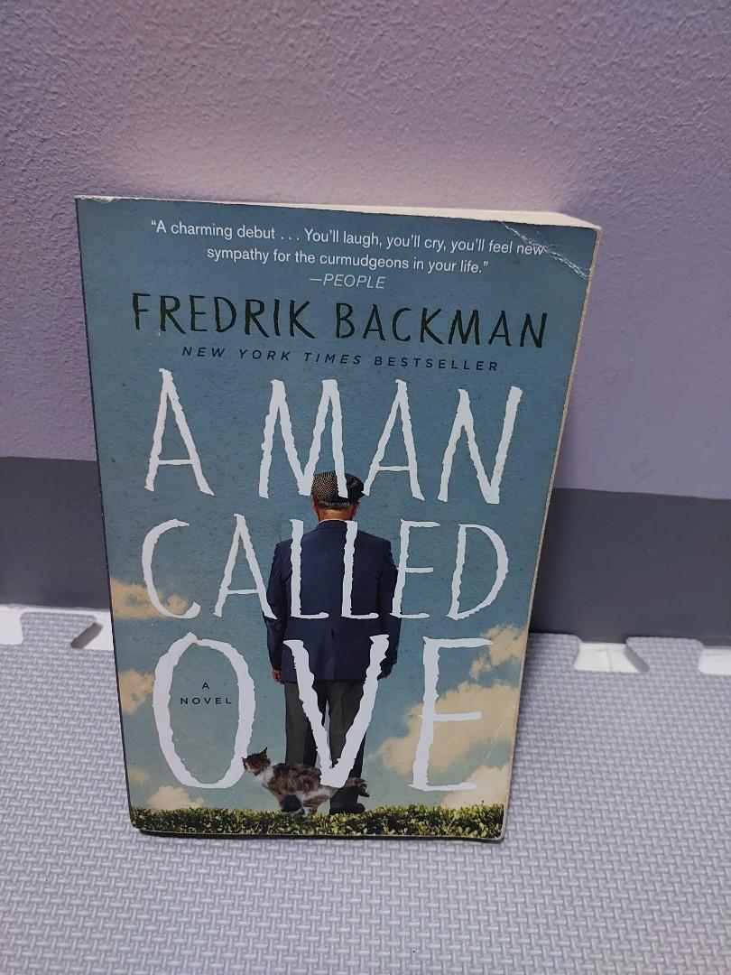 A Man Called Ove By Fredrik Backman Hobbies Toys Books Magazines Fiction Non Fiction On Carousell