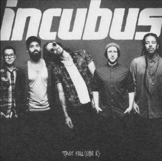 Incubus - Trust Fall Side A