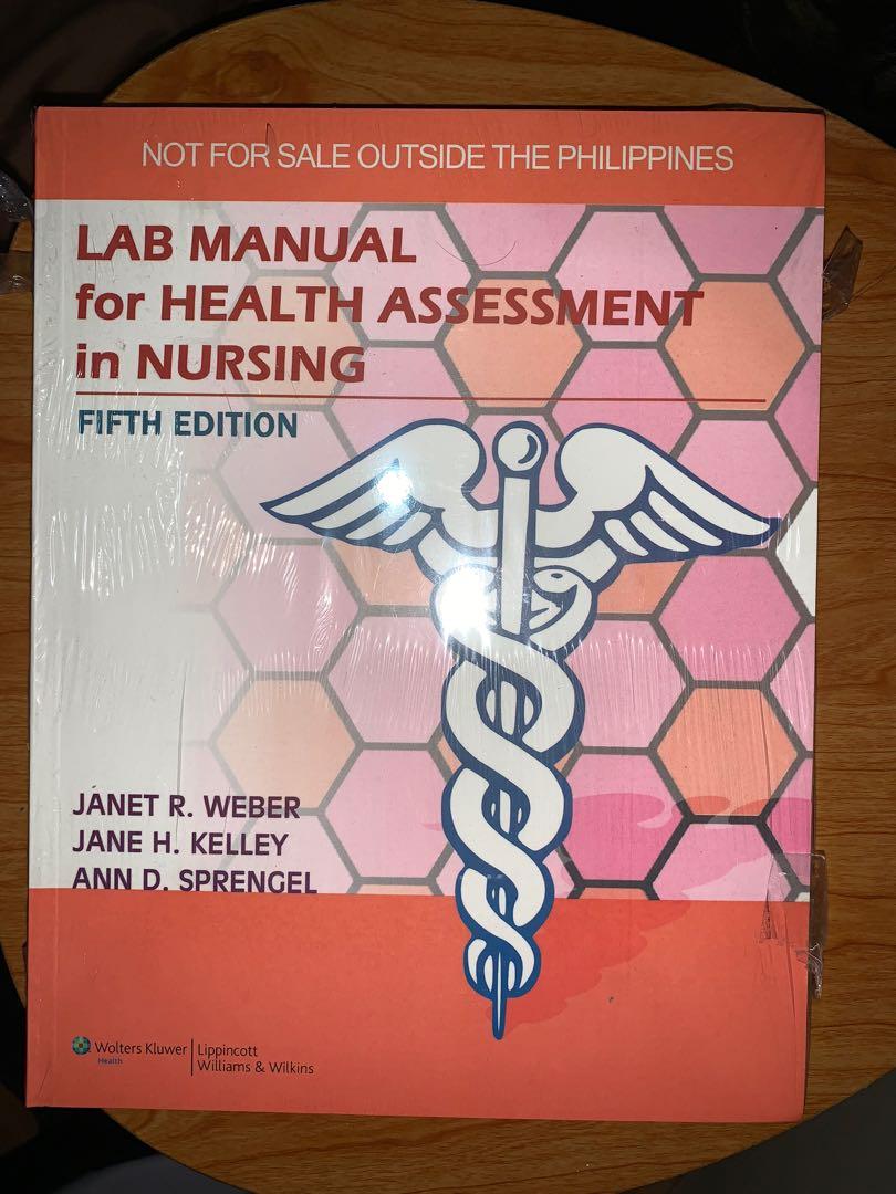 Health Assessment in Nursing + Laboratory Manual to Health