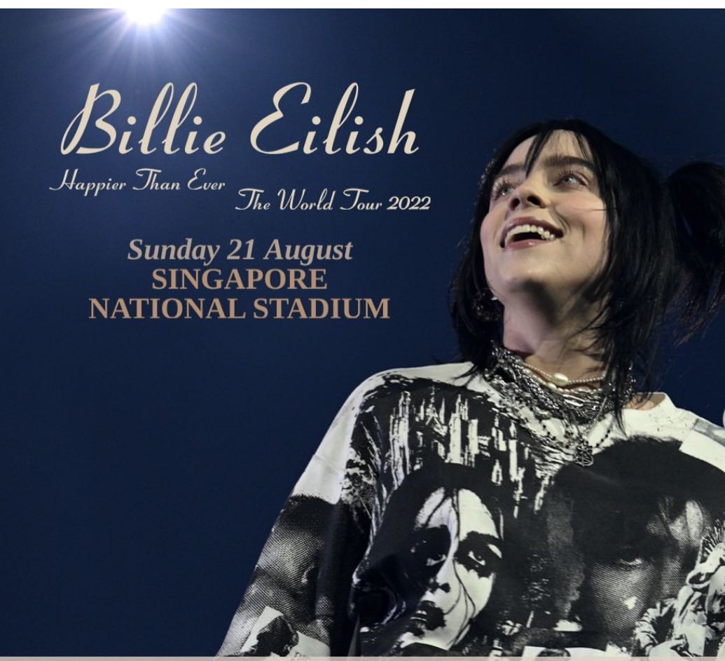 Billie Eilish World Tour in Singapore Ticket, Tickets & Vouchers, Event
