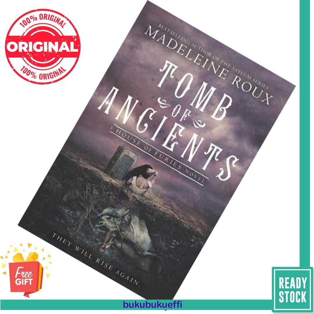 Tomb of Ancients (House of Furies 3) by Madeleine Roux, Iris Compiet