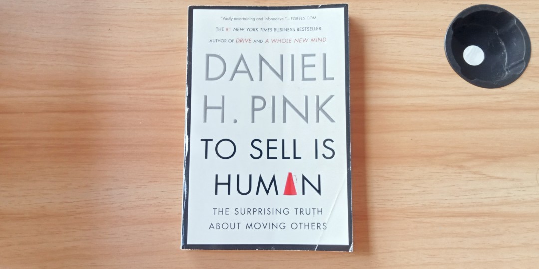 Daniel Pink, To Sell Is Human