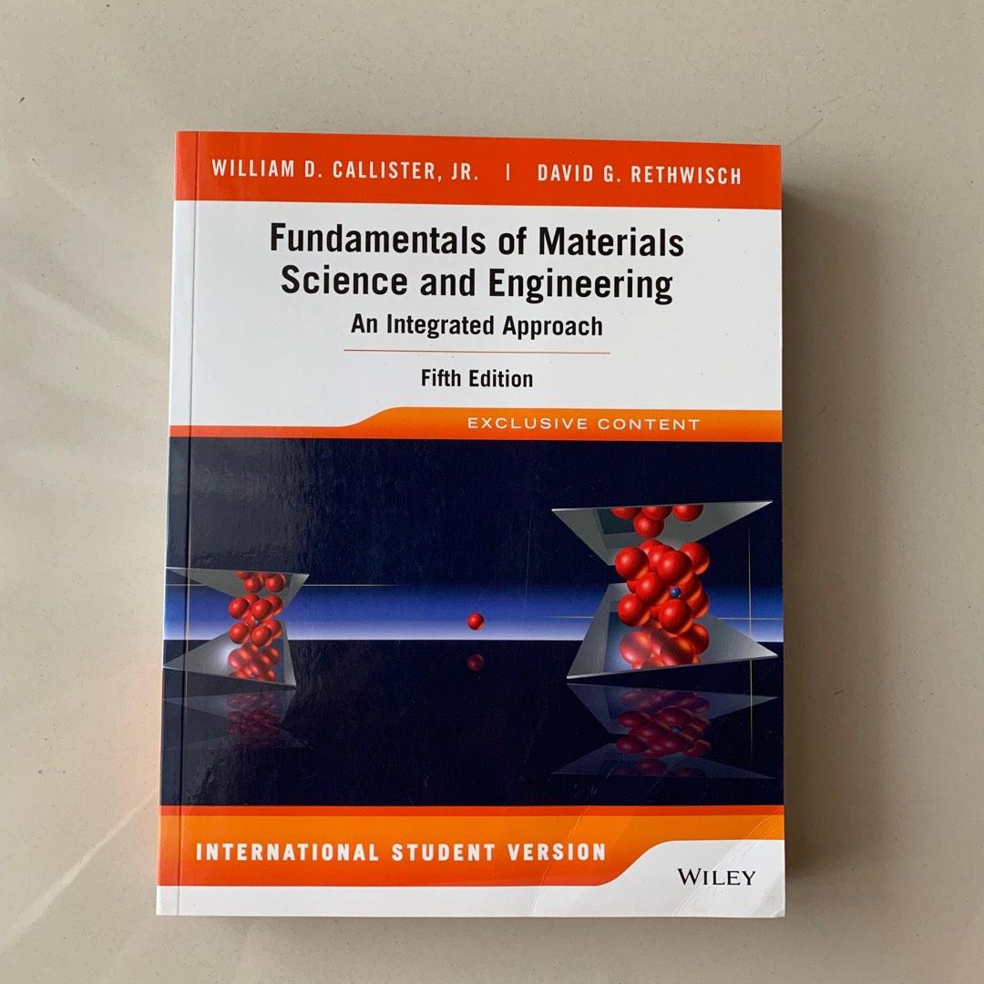 Fundamentals of materials science and engineering an integrated
